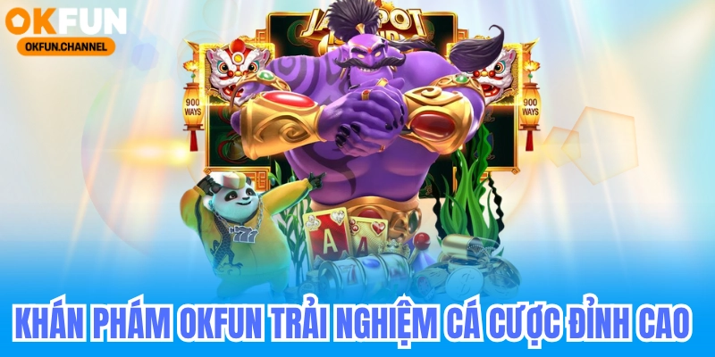 Casino Okfun - Xóc Đĩa | Tài Xỉu | Baccarat | Poker 2025 4 khám phá trò chơi tại casino okfun thiên đường casino online